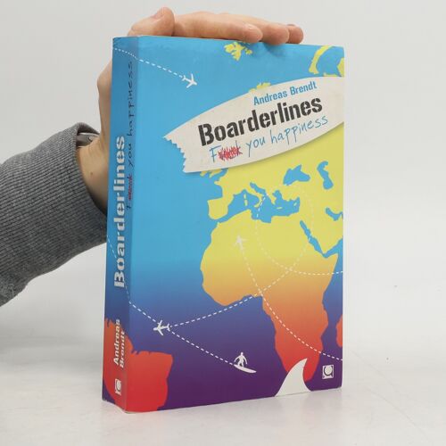 Boarderlines - Fuck You Happiness