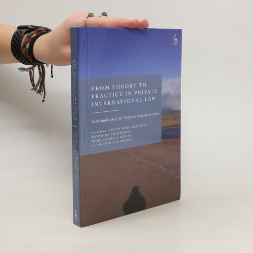 From Theory To Practice In Private International Law
