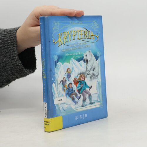 Krypteria 05 - Jules Vernes Geheimnisvolle Insel. Abenteuer In Der Eiswüste