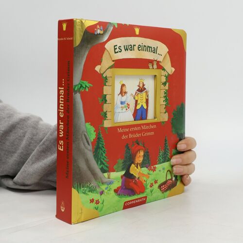 Es War Einmal ... Meine Ersten Märchen Der Brüder Grimm