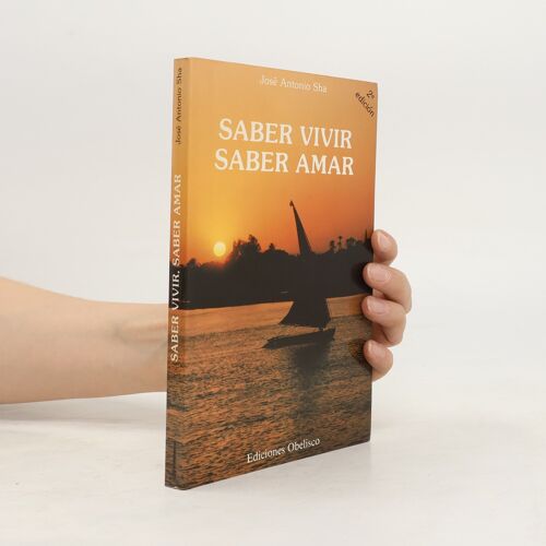 Sha, J: Saber Vivir, Saber Amar