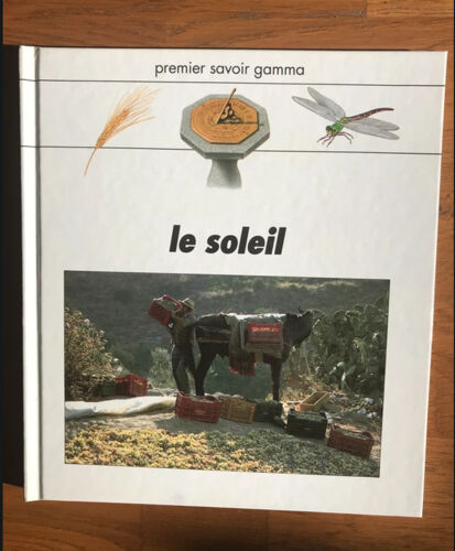 Le Soleil - Premier Savoir Gamma