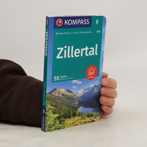 Kompass Wanderführer Zillertal, 55 Touren