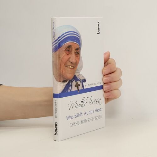 Mutter Teresa - Was Zählt, Ist Das Herz
