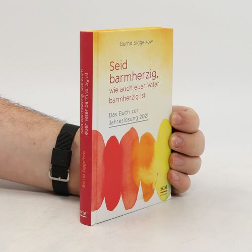 Seid Barmherzig, Wie Auch Euer Vater Barmherzig Ist