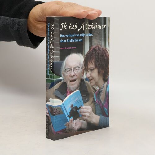Braam, Stella:Ik Heb Alzheimer / Druk 8
