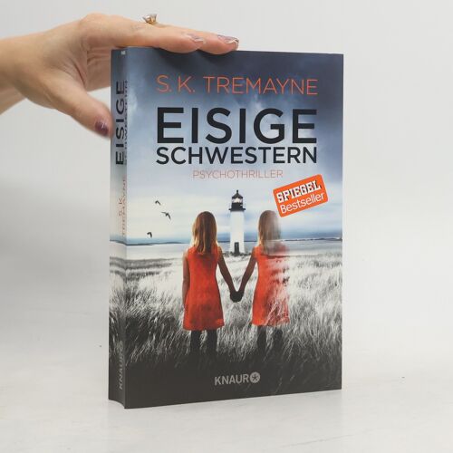 Tremayne, S: Eisige Schwestern