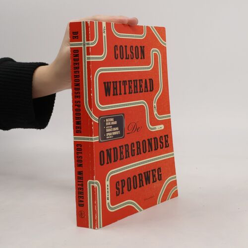 Whitehead, C: De Ondergrondse Spoorweg