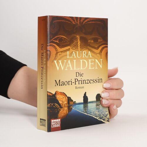 Walden, L: Maori-Prinzessin