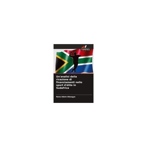 Un'analisi Della Ricezione Di Finanziamenti Nello Sport D'élite In Sudafrica