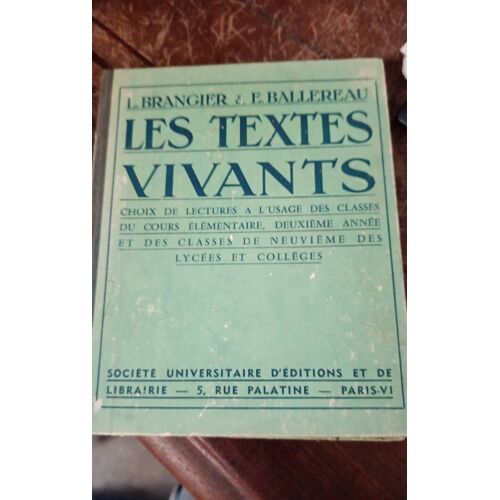 Les Textes Vivants Choix De Lectures A L' Usage Du Cours Elementaire Brangier /Ballereau