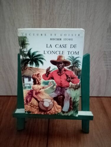 La Case De L'Oncle Tom (Lecture Et Loisir), 1961