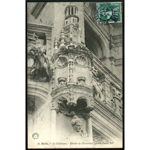 Carte Postale N°30 , Blois , Le Château , Détail De L'Escalier , Partie Louis Xii