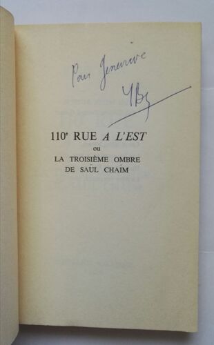 Yves Buin 110ème Rue À L'est S.P. Avec Envoi Autographe Signé 1972 Grasset