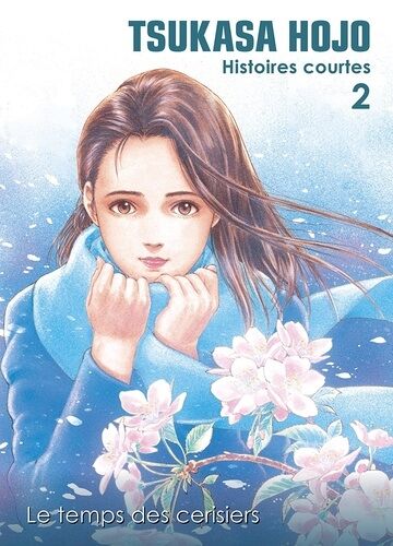 Tsukasa Hojo - Histoires Courtes - Tome 2 : The Time Of Cherry Blossoms