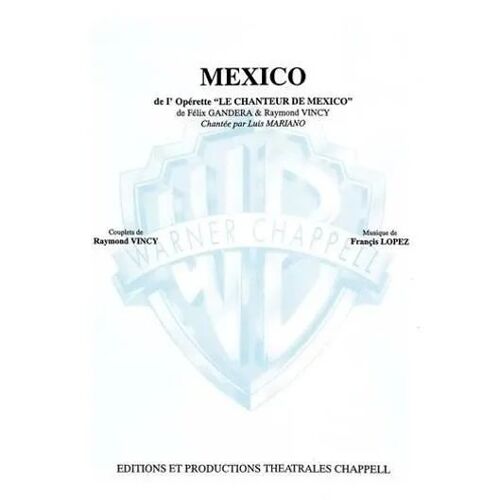 Mexico (De L'opérette Le Chanteur De Mexico) / Recueil