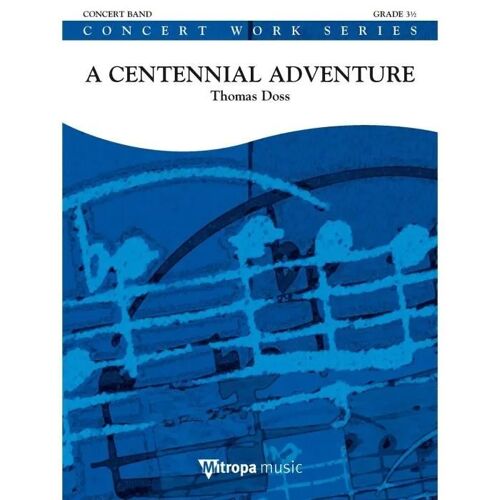 A Centennial Adventure / Conducteur