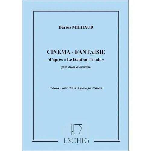 Cinéma-Fantaisie D'après Le Boeuf Sur Le Toit / Recueil