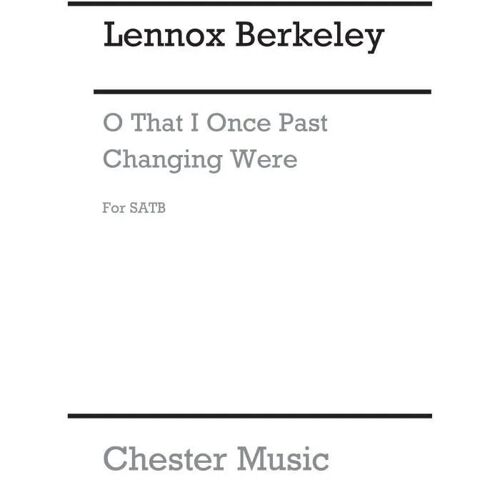 O That I Once Past Changing Were / Recueil