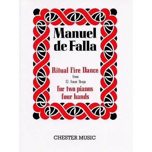 Ritual Fire Dance From El Amor Brujo: For 2 Pianos, 4 Hands
