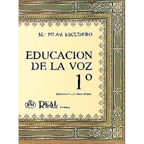 Educación De La Voz, 1 / Recueil