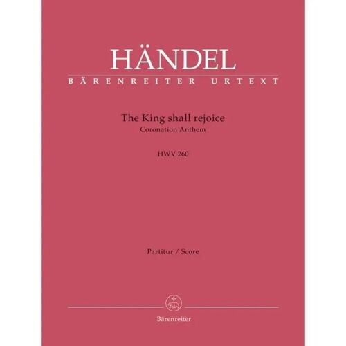 The King Shall Rejoice Hwv 260 Coronation Anthem / Conducteur