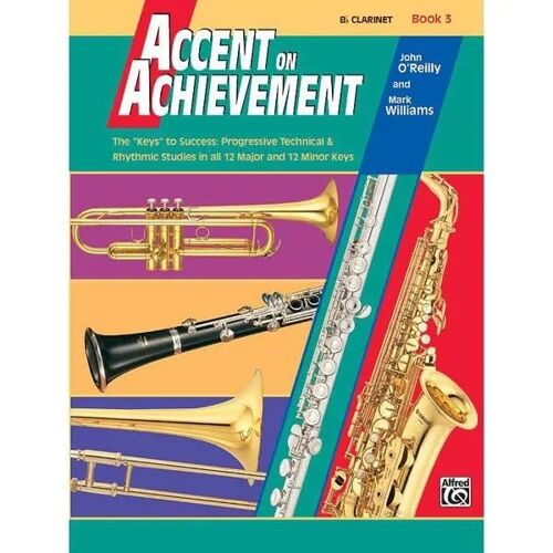 Accent On Achievement, Book 3 (Bb Clarinet) / Recueil + Cd