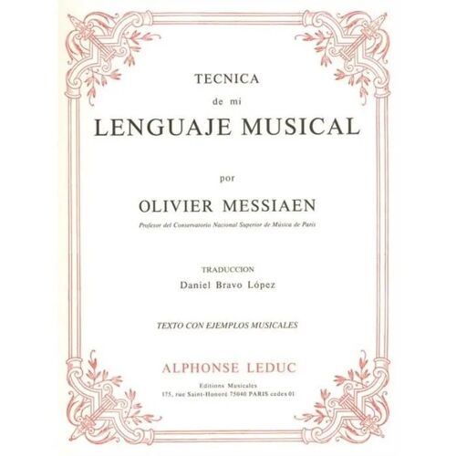 Olivier Messiaen: Tecnica De Mi Lenguaje Musical / Recueil