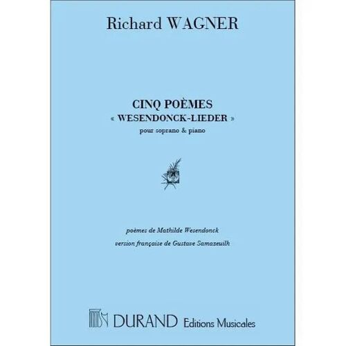 Wesendonck Lieder 5 Poemes Soprano/Piano Fr/All / Conducteur