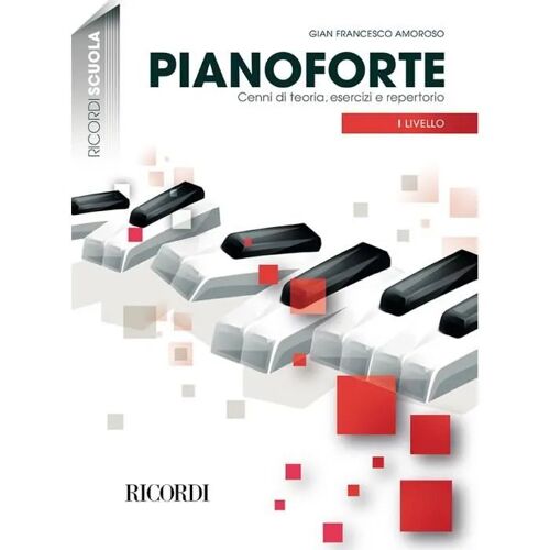 Pianoforte - Cenni Di Teoria, Esercizi, Repertorio / Recueil