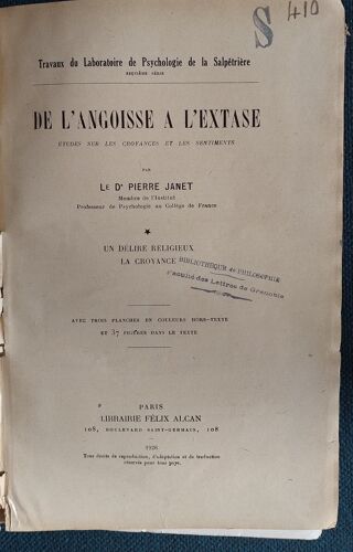 De L'Angoisse À L'Extase. Etudes Sur Les Croyances Et Les Sentiments. Tome 1 : Un Délire Religieux La Croyance