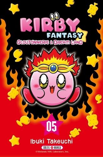 Kirby Fantasy - Gloutonnerie À Dream Land - Tome 5