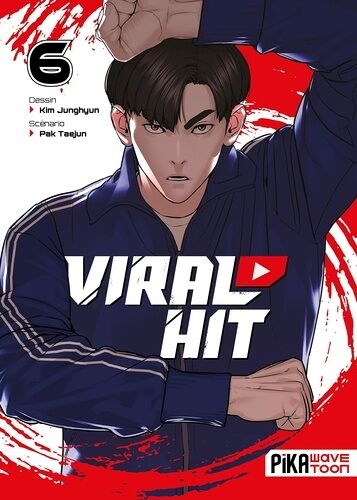 Viral Hit - Tome 6
