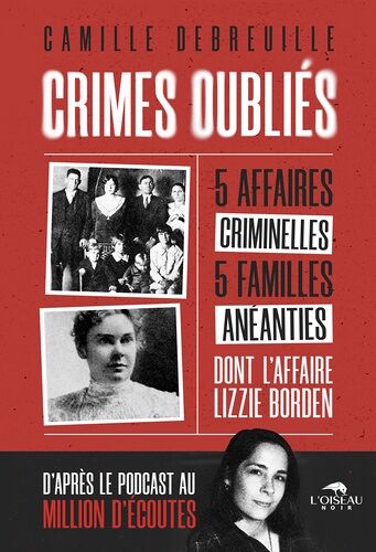 Crimes Oubliés - Cinq Affaires Criminelles, Cinq Familles Anéanties
