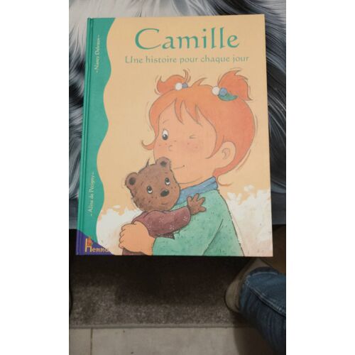 Camille Une Histoire Pour Chaque Jour