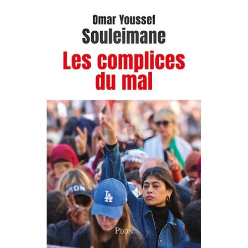Les Complices Du Mal