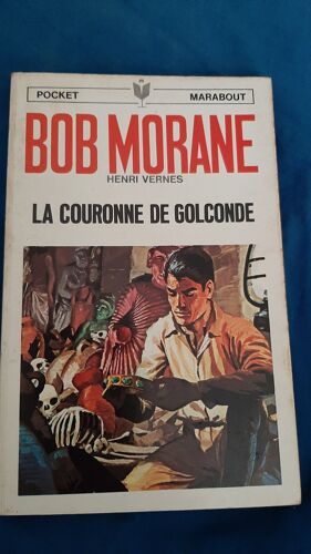 Bob Morane - Aventure N° 33 _ La Couronne De Golconde _ Type 9 _ Roman