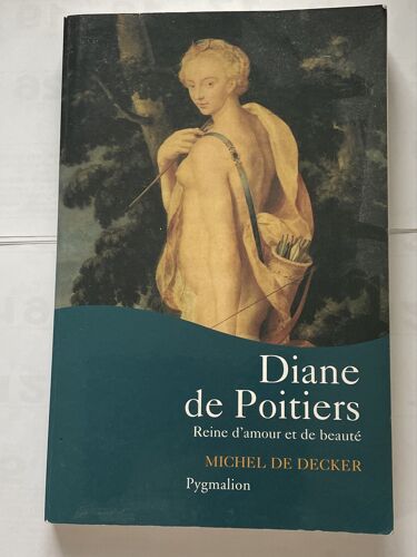 Diane De Poitiers Michel De Decker