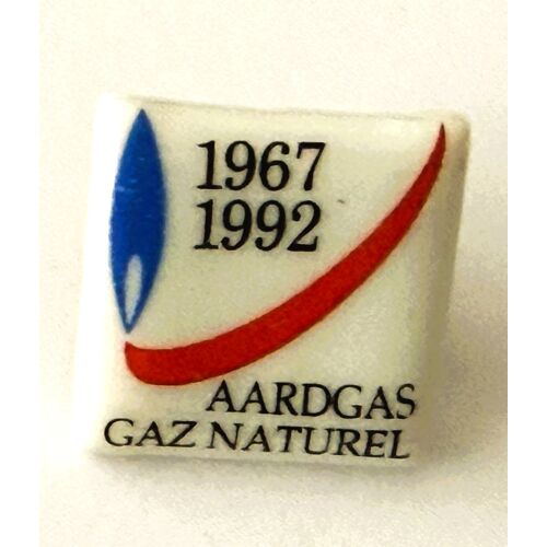 Pins Aardgas Gaz Naturel 1967 1992 / Porcelaine