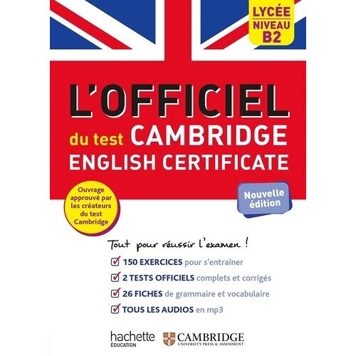 Le Guide Officiel Du Test Cambridge English Certificate - B2