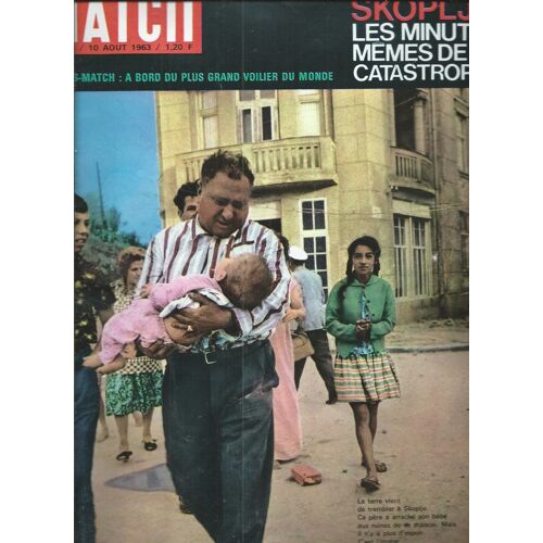 Paris Match 10/08/1963 Skoplje : Les Minutes Même De La Catastrophe, De Gaulle Reverse L'Opinion Américaine, La Voile/Dominique Lapierre, Prévert &amp; Picasso Photographiés Par Robert Doisneau,Jean Vilar