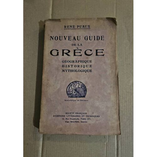 Nouveau Guide De La Grèce Géographique Historique Mythologique