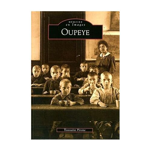 Mémoire En Images - Oupeye