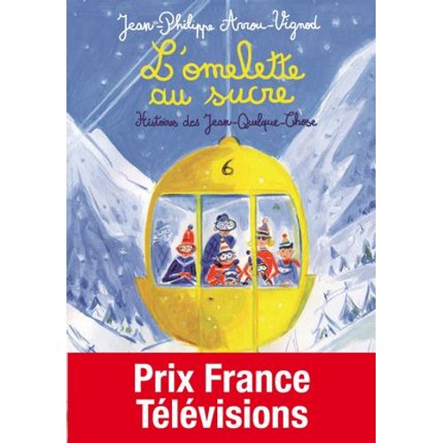 Histoires Des Jean-Quelque-Chose (Tome 1) - L'omelette Au Sucre