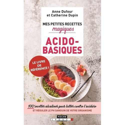 Mes Petites Recettes Magiques Acido-Basiques
