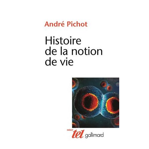 Histoire De La Notion De Vie