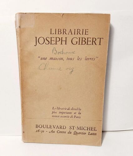 Librairie Joseph Gibert Cours De Chimie Organique Bodroux 1930