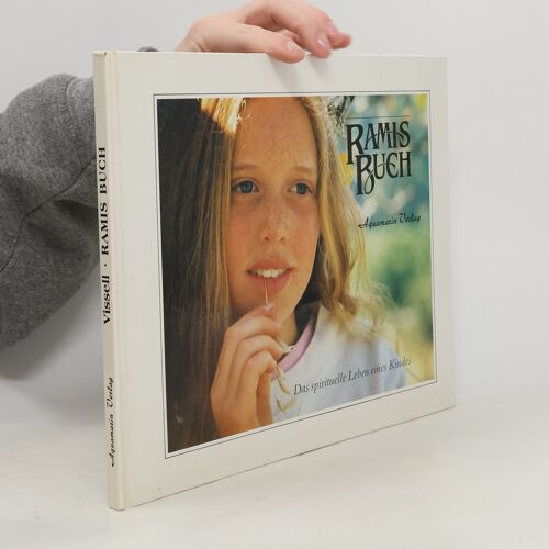 Ramis Buch. Das Spirituelle Leben Eines Kindes