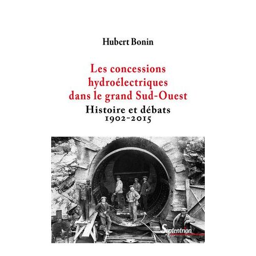 Les Concessions Hydroélectriques Dans Le Grand Sud-Ouest