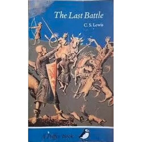 The Last Battle C. S. Lewis (A Puffing Book 1967)